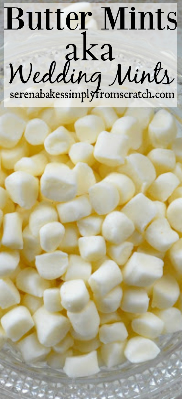 Buttermints Or Wedding Mints | Serena Bakes Simply From Scratch Buttermints Or Wedding Mints | Serena Bakes Simply From Scratch