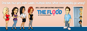 Sex Love and Dating Disasters, Steven Scaffardi, The Flood, Lad Lit, Dick Lit, Fratire, Funny Book, Comedy Book, Funny Novel, Comedy Novel, Dating Disasters, Books about dating, books about relationships, Chick Lit, Nick Spalding, Mike Gayle, Matt Dunn, Nick Hornby,