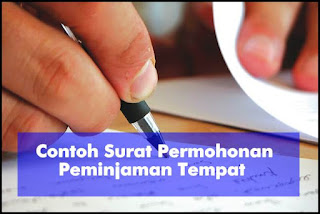 Contoh Surat Permohonan Peminjaman Tempat Untuk Kegiatan