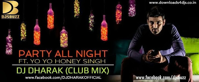 Boss – Party All Night By DJ Dharak Club Mix