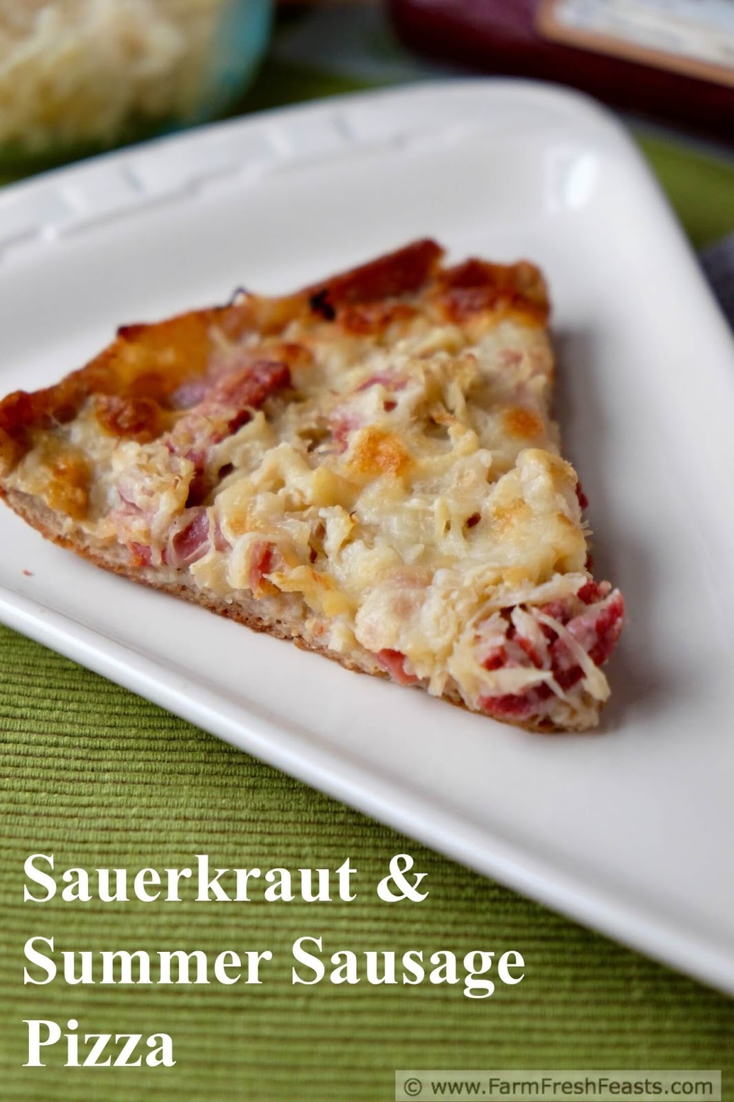 Farm Fresh Feasts: Sauerkraut and Summer Sausage Pizza