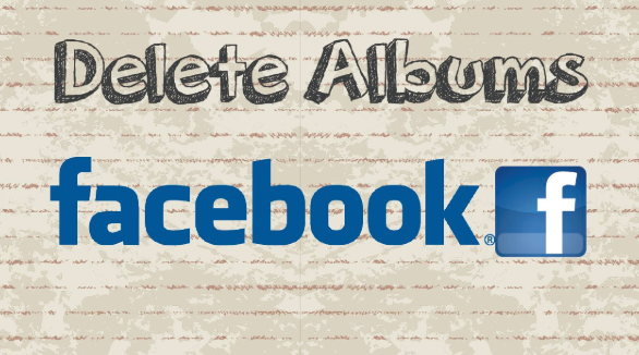 How To Delete A Photo Album From Facebook