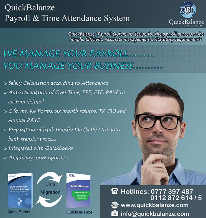 "QuickBalanze" Payroll Software is reliable and user friendly software product which will calculate salaries, allowances, wages, over time payments, deductions and give all reports and specially provides customizable reports.