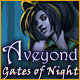 http://adnanboy.blogspot.ba/2009/07/aveyond-4-gates-of-night.html