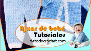Patrones de Ajuar de Bebe de 0 a 3 meses a Crochet / Tutoriales