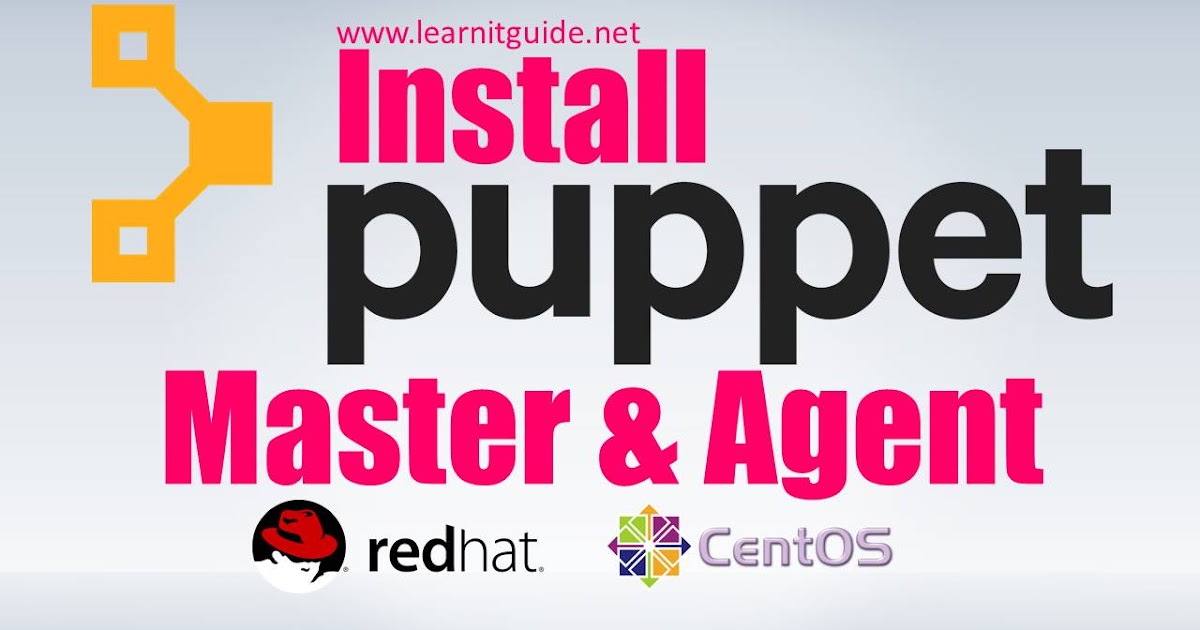 Install Puppet Master Server & Puppet Agent on Linux