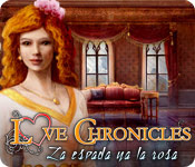 Love Chronicles: La espada y la rosa.