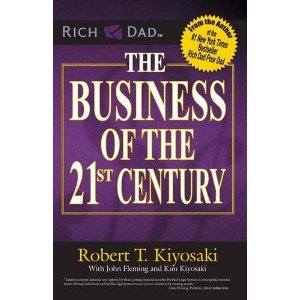 The Business of the 21st Century | Robert T Kiyosaki ...
