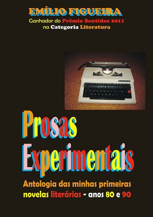 Prosas Experimentais Emílio Figueira
