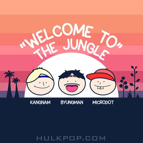Microdot – Welcome To the Jungle (feat. KangNam & Kim Byungman) – Single