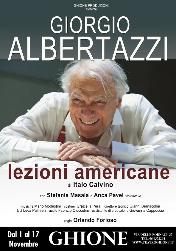 Corriere dello Spettacolo “Lezioni americane” di Italo Calvino Lectio Magistralis. Di Paolo Leone Corriere dello Spettacolo “Lezioni americane” di Italo Calvino Lectio Magistralis. Di Paolo Leone