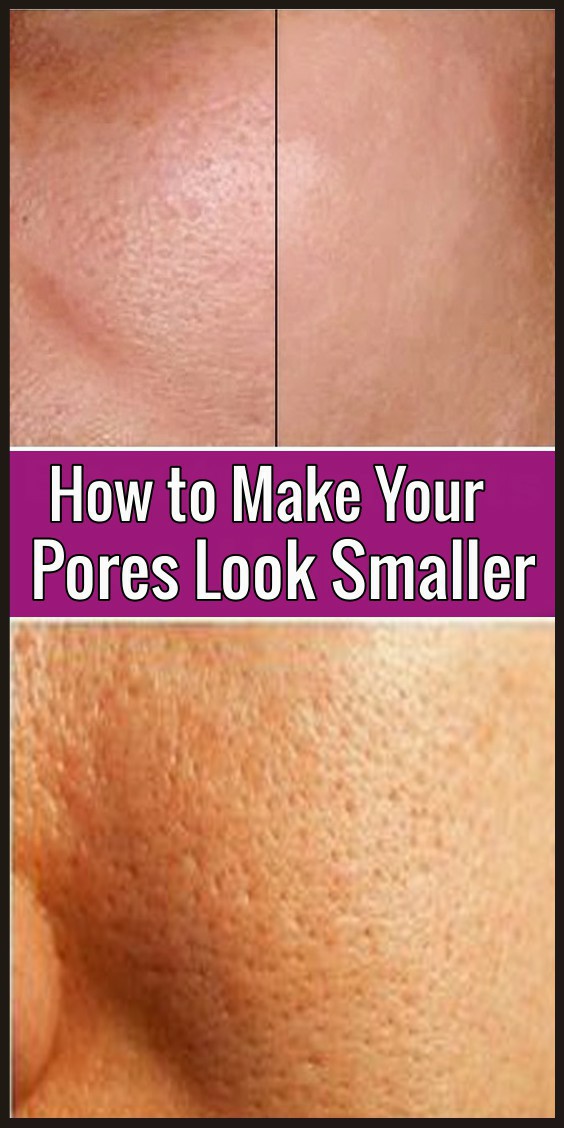 How to Make Your Pores Look Smaller