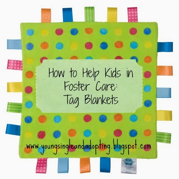 Young, Single, And Adopting How to Help Tag Blankets