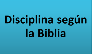 La disciplina según la Biblia