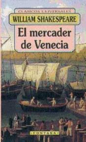 Voz de mujer: EL MERCADER DE VENECIA William Shakespeare