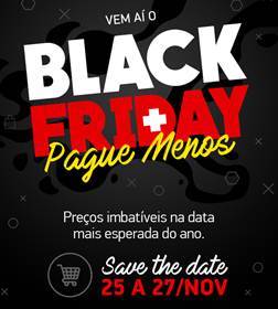 Farmácias Pague Menos com Black Friday em todas as lojas Farmácias Pague Menos com Black Friday em todas as lojas