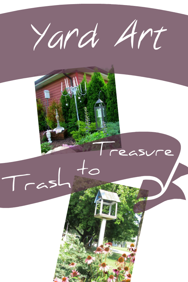 Garden Art or Yard Art Rustic & Refined