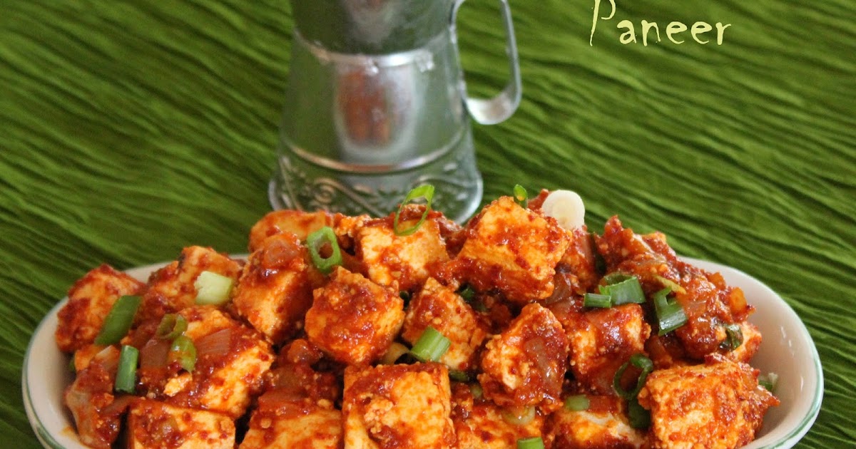 Sailaja Kitchen...A site for all food lovers! Chilli Garlic Paneer