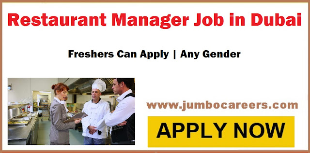 Latest restaurant jobs, Dubai restaurant manager jobs 2018