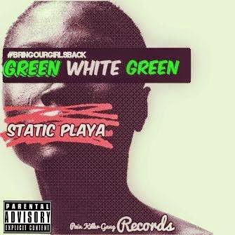 Green White Green by Static Playa! Exclusive!! New Release!! 