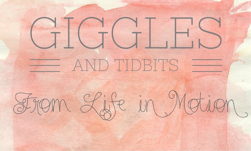Giggles and Tidbits