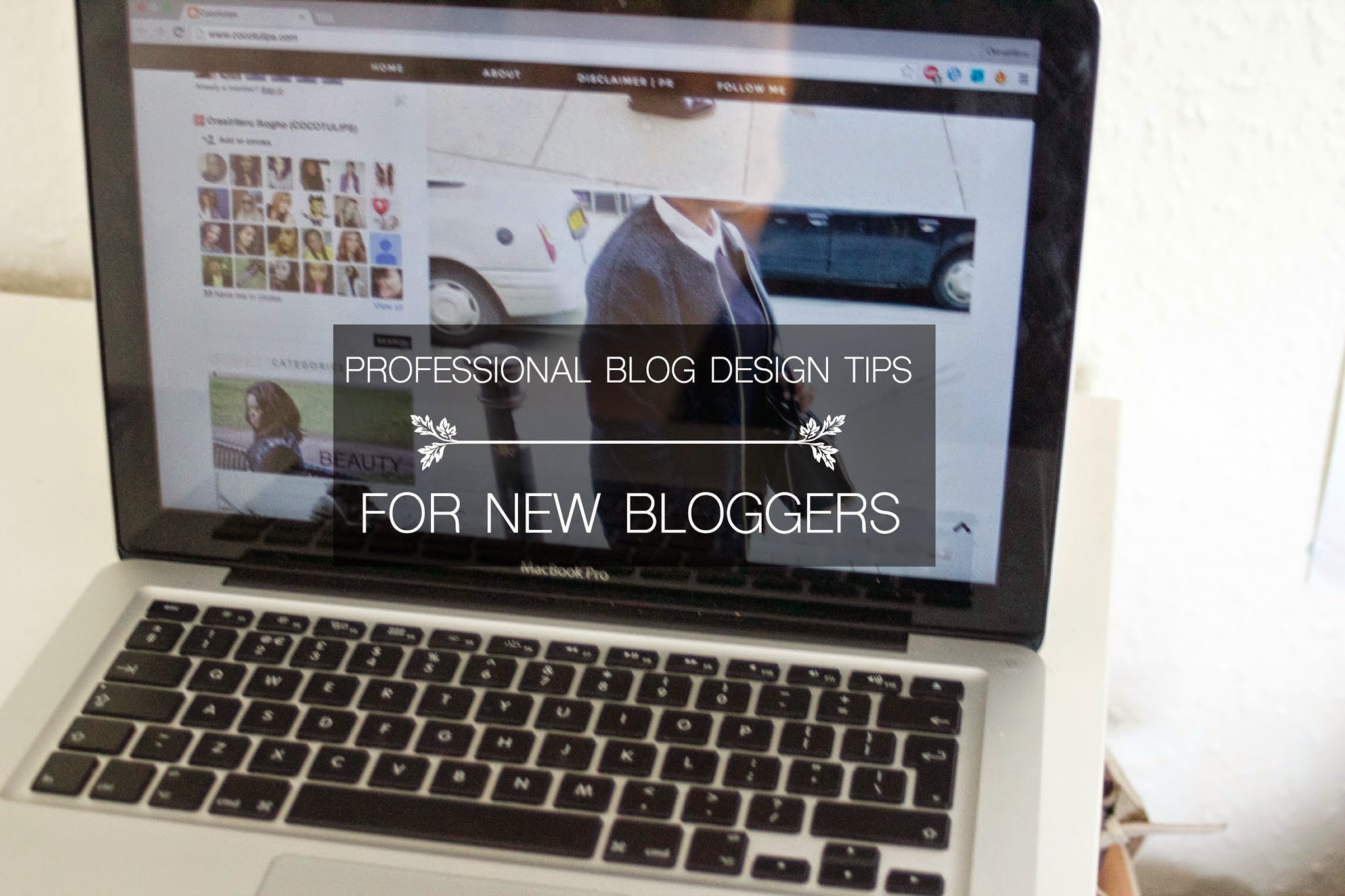 3 Professional Blog Design Tips for New Bloggers
