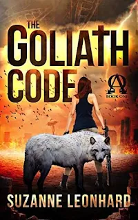 The Goliath Code: A Post Apocalyptic Thriller by Suzanne Leonhard