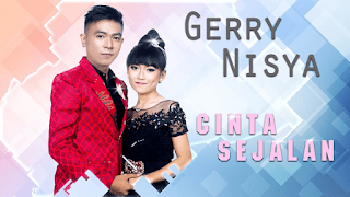 Gerry Mahesa feat Nisya Pantura - Cinta Sejalan