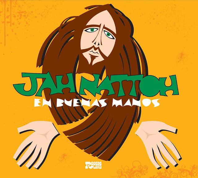 Jah Nattoh - En Buenas Manos (2009)