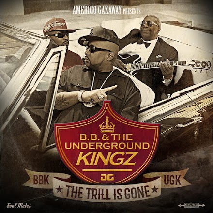 The Trill Is Gone - B.B. and The Underground Kingz | Amerigo Gazaway Production ( Full Album Free Download )