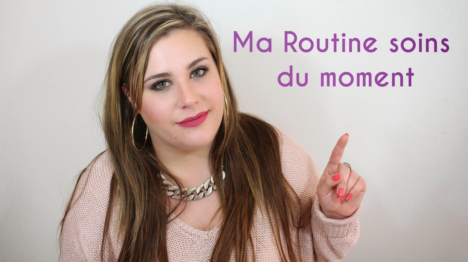 http://www.beautybylou.com/2015/04/ma-routine-soin-du-moment.html