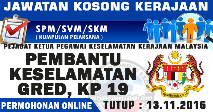 Jawatan Kosong November 2016 Pembantu Keselamatan Gred Kp19 Jawatan Kosong Terkini Negeri Sabah