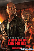 Đương Đầu Với Thử Thách 5 - Die Hard 5 : A Good Day To Die Hard