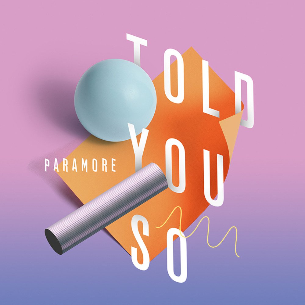 Lyrics Arti Lagu Paramore - Told You So
