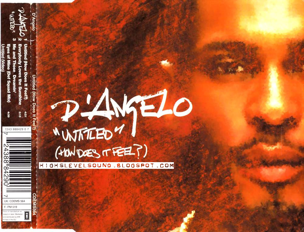 How Does It Feel Lyrics D Angelo highest level of music: D'Angelo - Untitled (How Does It Feel)-(UK_CDM