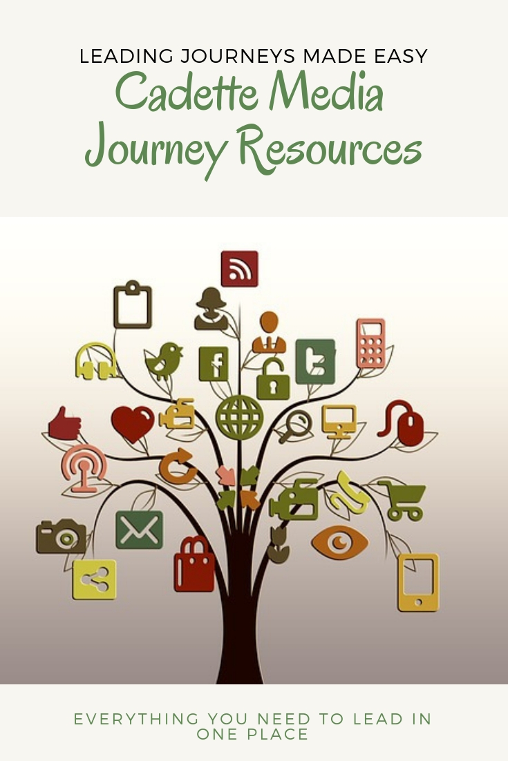 Cadette Journey Resources for Leaders Cadette Media Journey Resources