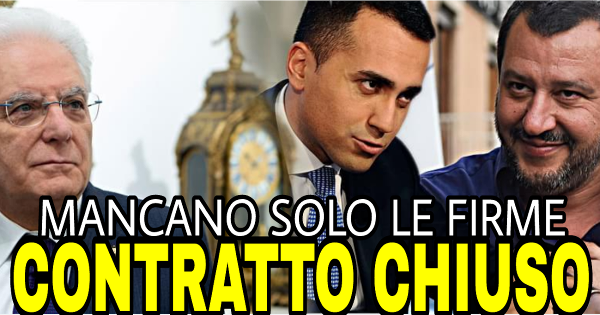 Ultima ora: Contratto di governo chiuso, mancano solo le firme. Guardate e diffondete!