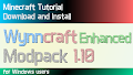 HOW TO INSTALL<br>Wynncraft Enhanced Modpack [<b>1.10</b>]<br>▽