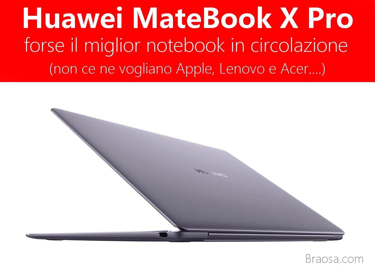 Huawei MateBook X Pro a confronto con MacBook Pro acer e Lenovo