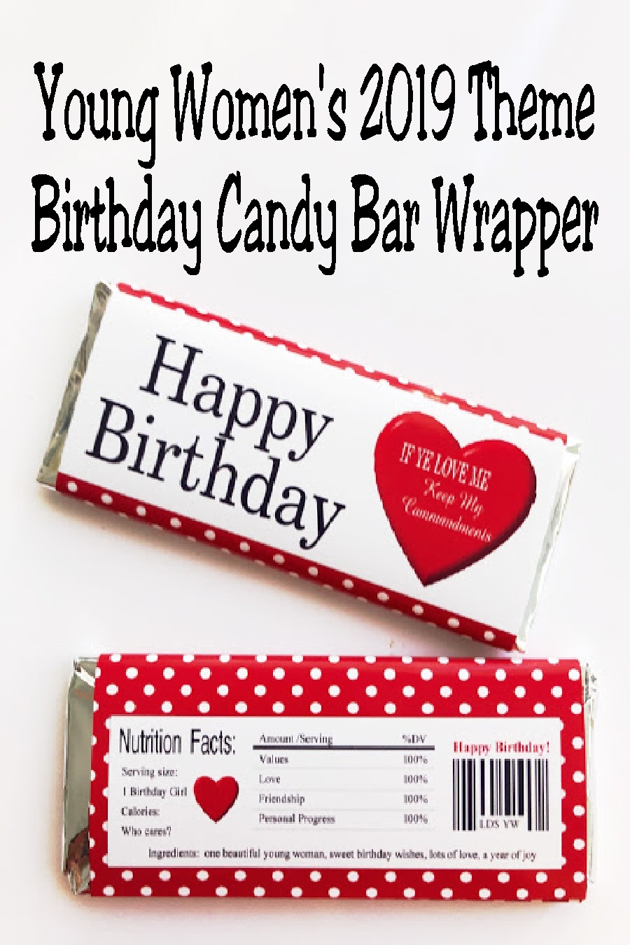 Diy Party Mom Lds 2019 Young Women Birthday Candy Bar Wrapper