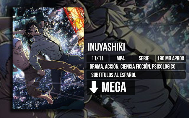 Inuyashiki - Inuyashuki [MP4][MEGA][11/11] - Anime no Ligero [Descargas]