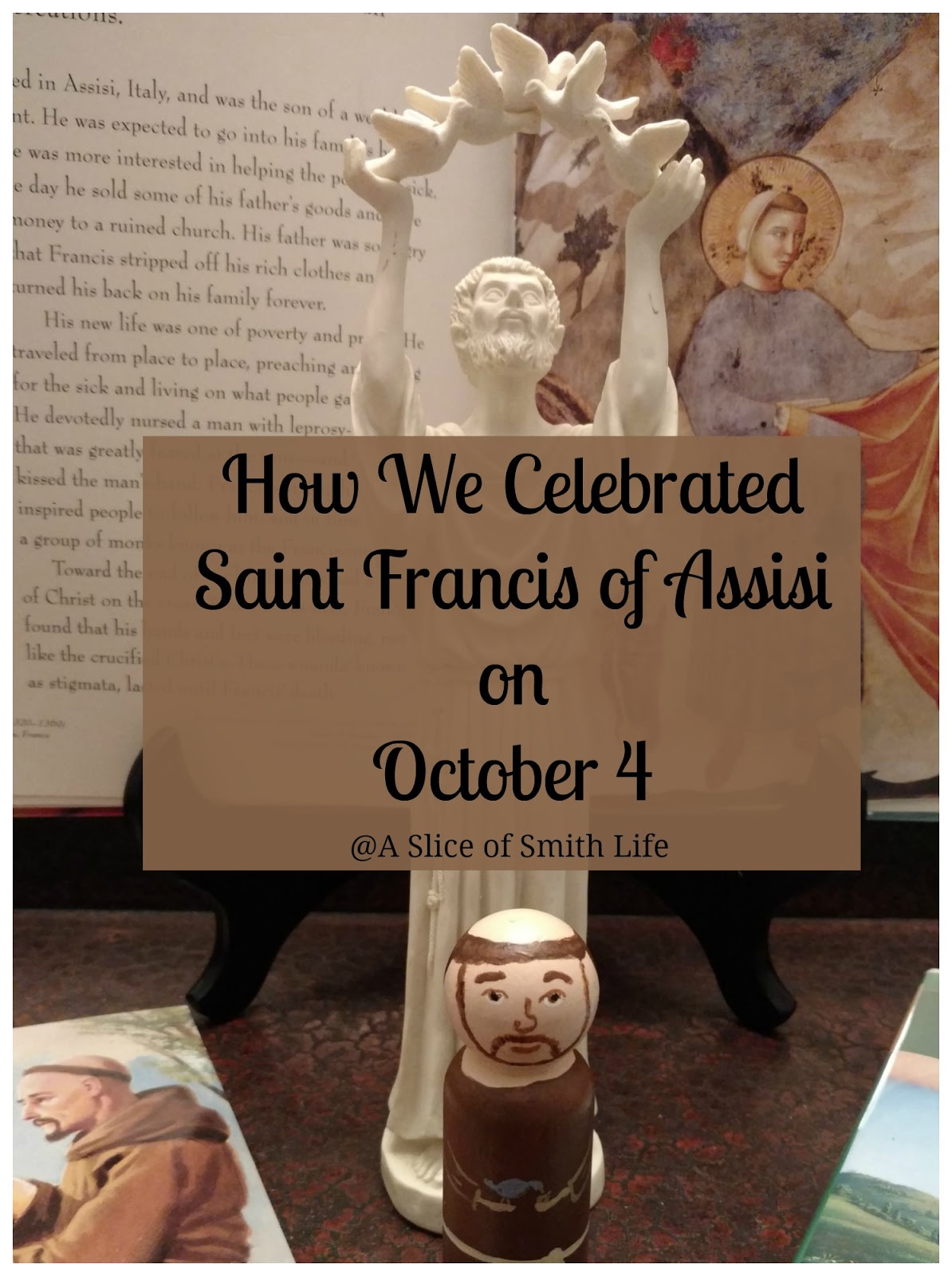 A Slice of Smith Life How We Celebrated Saint Francis of Assisi on Oct. 4