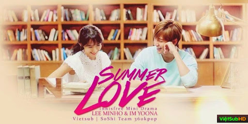 Phim Tình Yêu Mùa Hè Hoàn tất (2/2) VietSub HD | Summer Love (mini Drama) 2015