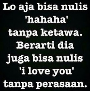 Gambar Kata-kata Cinta, Romantis, Galau Sedih Terbaru - 48 Gambar Kata-kata Cinta, Romantis, Galau Sedih Terbaru - 48