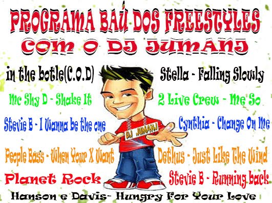 CD DO PROGRAMA BAÚ DOS FREESTYLES COM O DJ JUMANJ