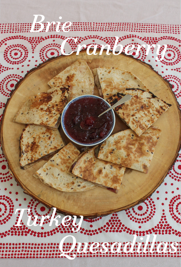 Food Lust People Love Brie Cranberry Turkey Quesadillas