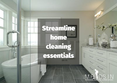 Always keeps your home cleaning machines and products in a central strategic location. Proper streamlining your cleaning assets will save your effort and time simultaneously. 