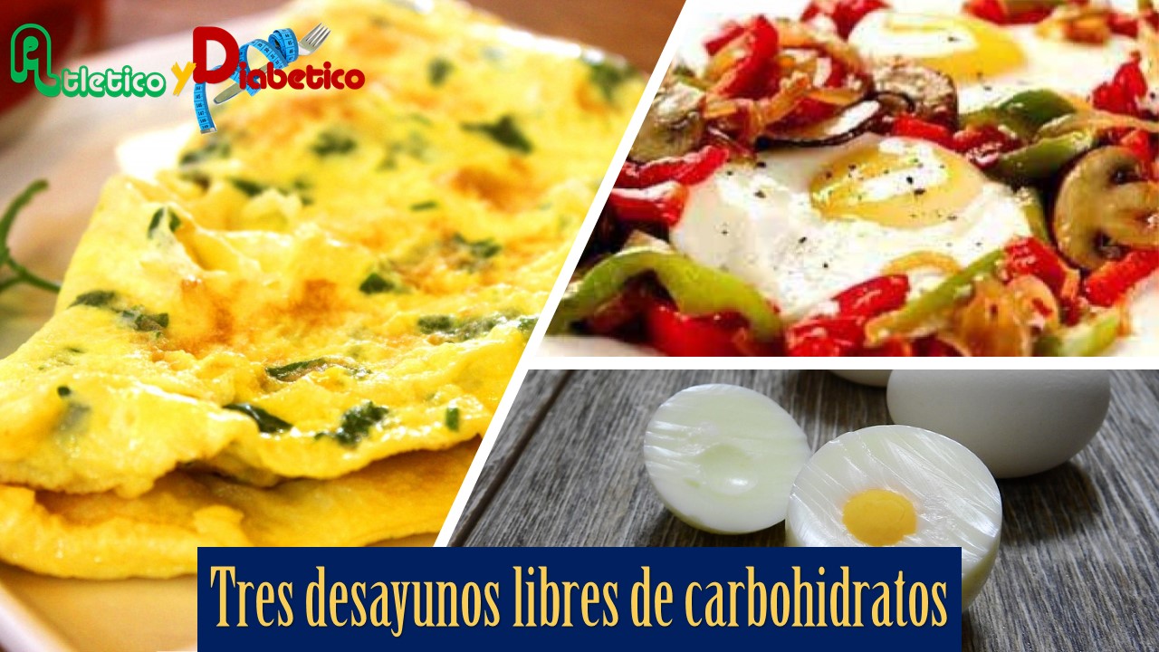 Tres desayunos sin carbohidratos para diabéticos