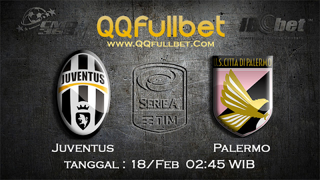 PREDIKSIBOLA - PREDIKSI TARUHAN JUVENTUS VS PALERMO 18 FEBRUARY 2017 (SERIE A ITALIA)
