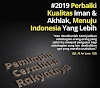 Tahun 2019 menuju Indonesia lebih baik dengan cara apa? Cek gambar ini!